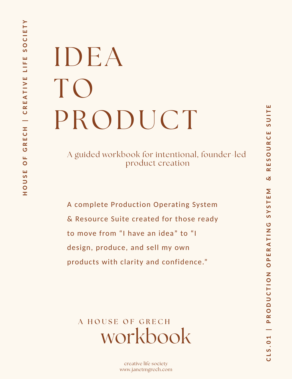CLS.01 · From Idea to Product ~ A Complete System & Resource Suite (Self Guided)